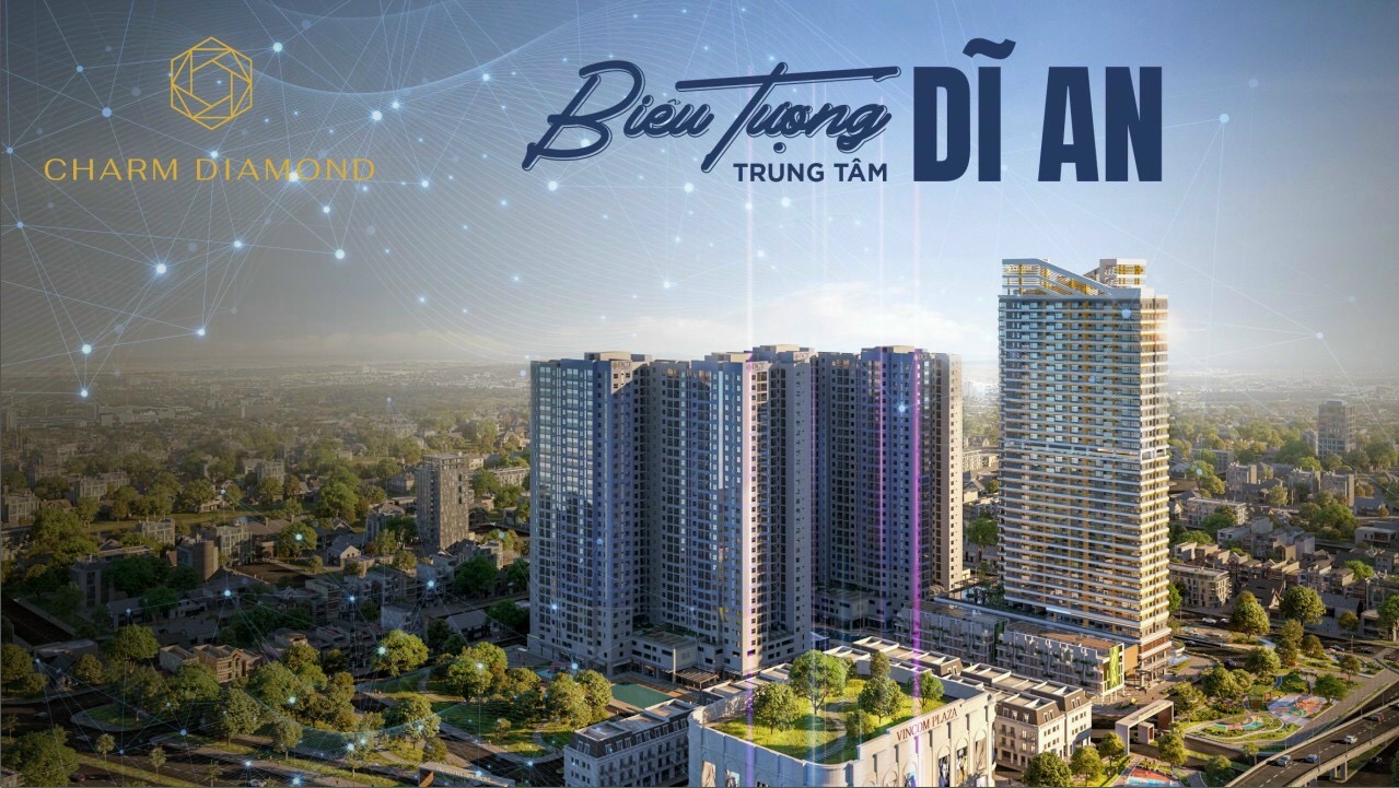 Charm Diamond Dĩ An Bình Dương